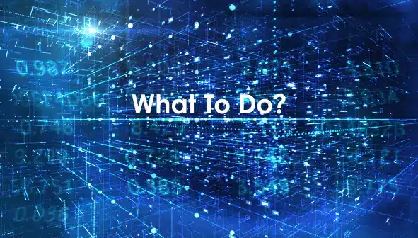 what to do? written on blue background